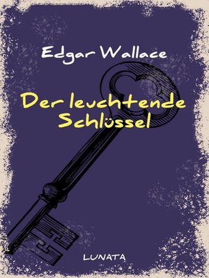 cover image of Der leuchtende Schlüssel